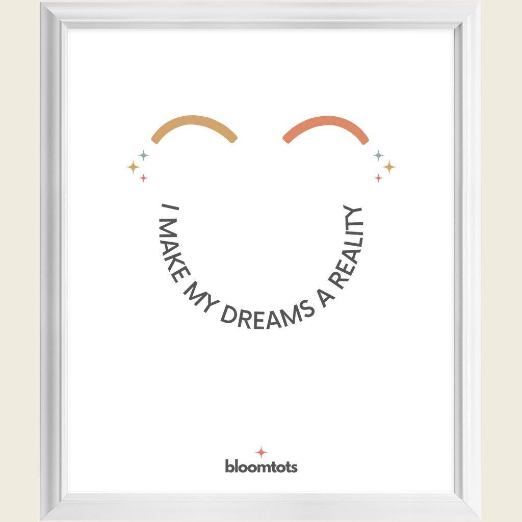 I Make My Dreams A Reality - Kids Framed Art