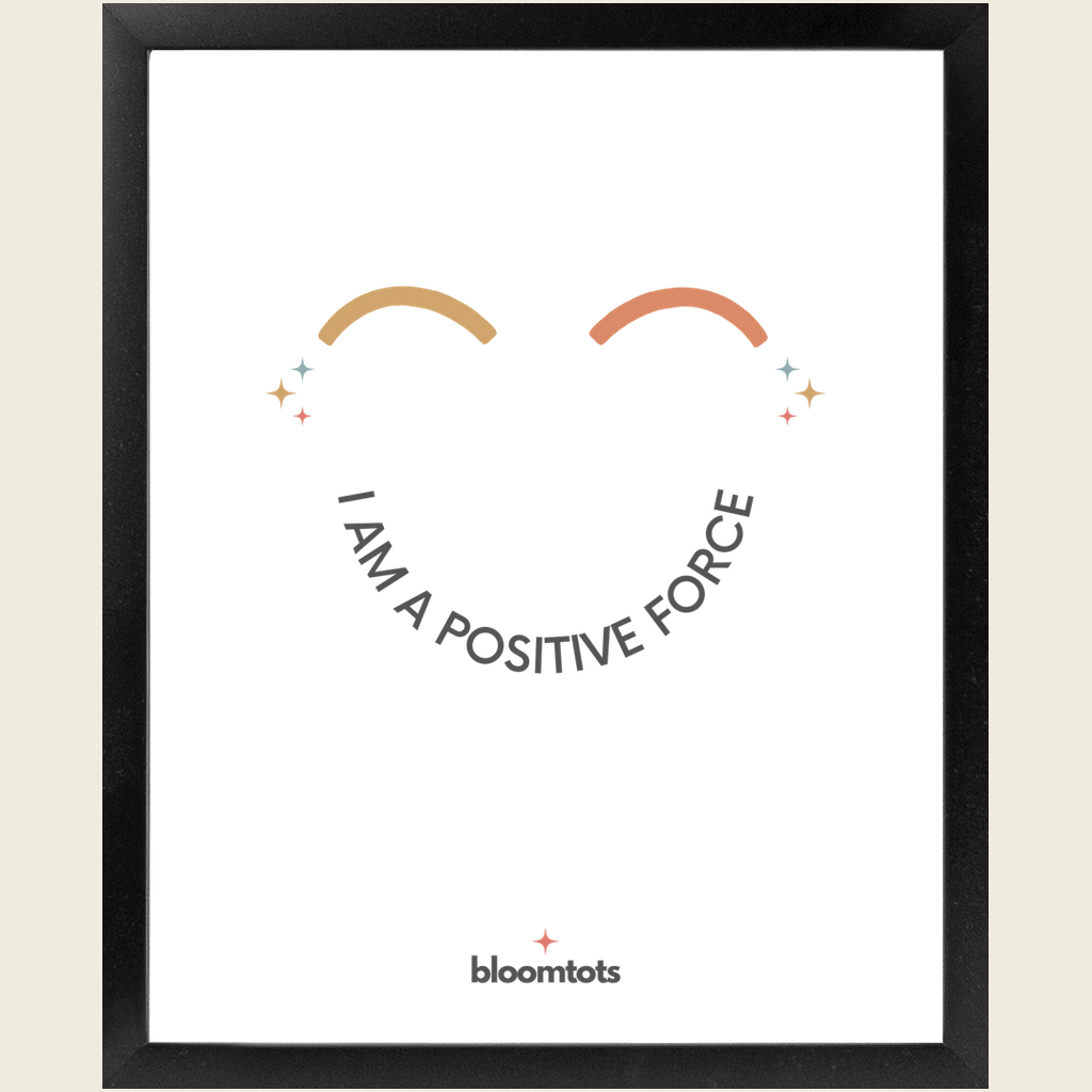 I Am A Positive Force - Kids Framed Art