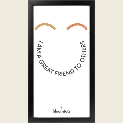 I Am A Great Friend To Others - Kids Framed Art