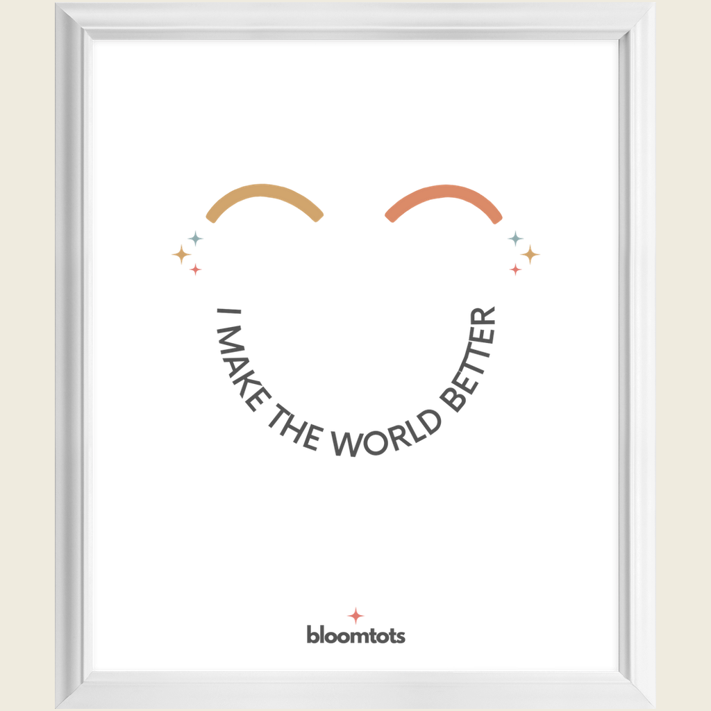 I Make The World Better - Kids Framed Art