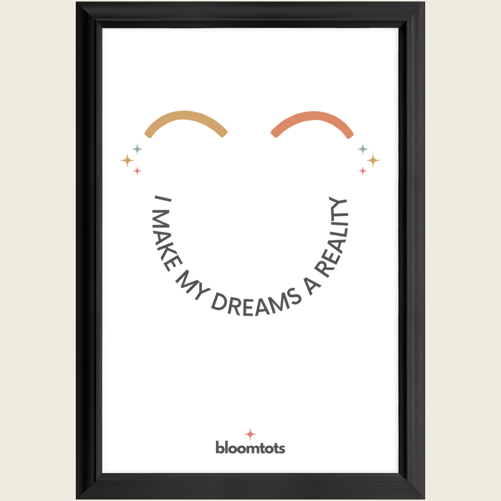 I Make My Dreams A Reality - Kids Framed Art