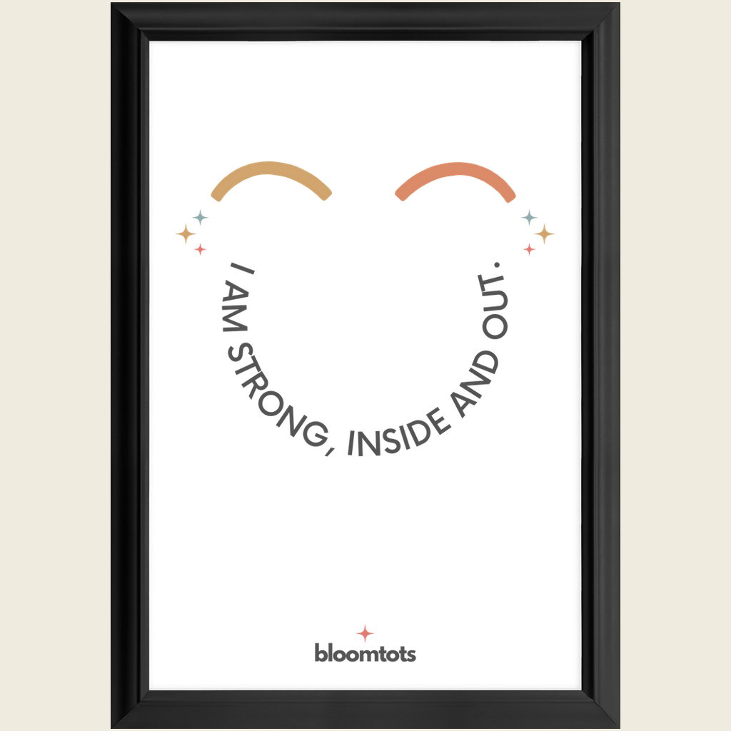 I Am Strong, Inside And Out - Kids Framed Art