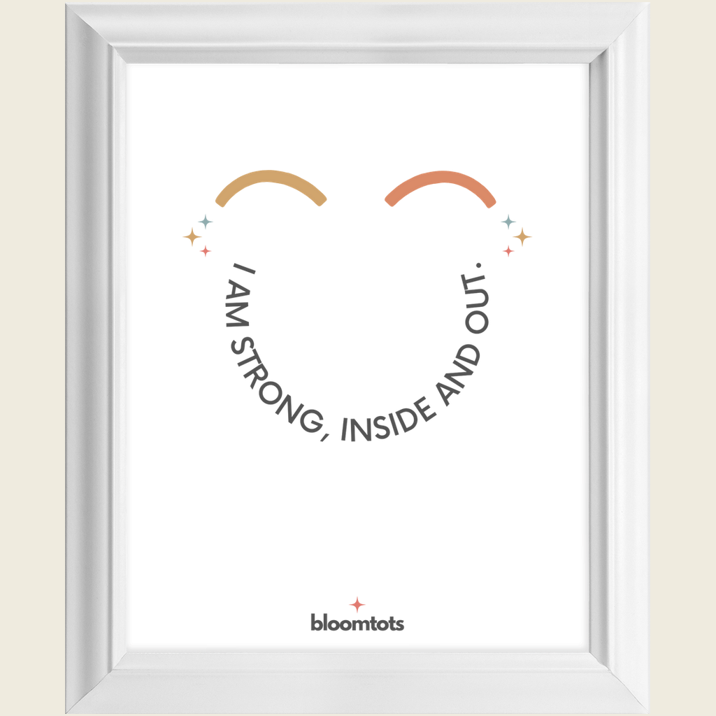 I Am Strong, Inside And Out - Kids Framed Art