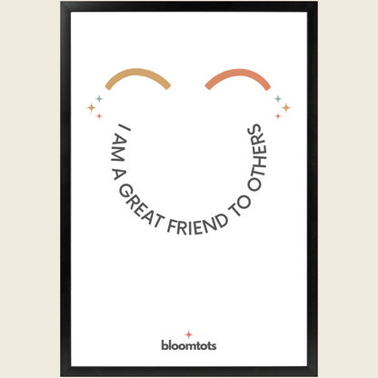 I Am A Great Friend To Others - Kids Framed Art