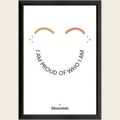 I Am Proud Of Who I Am - Kids Framed Art