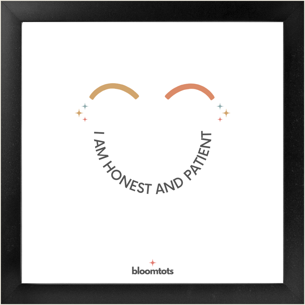 I Am Honest And Patient - Kids Framed Art