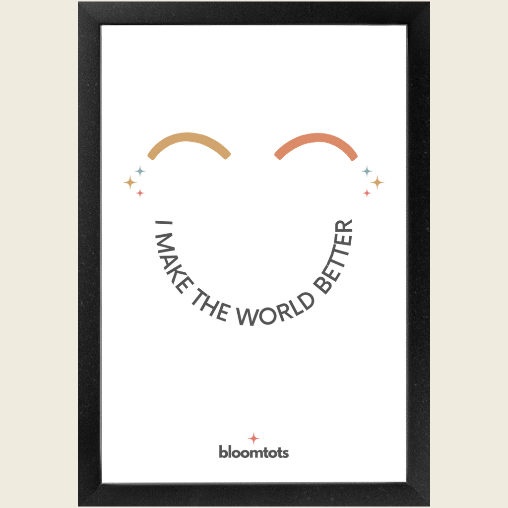 I Make The World Better - Kids Framed Art