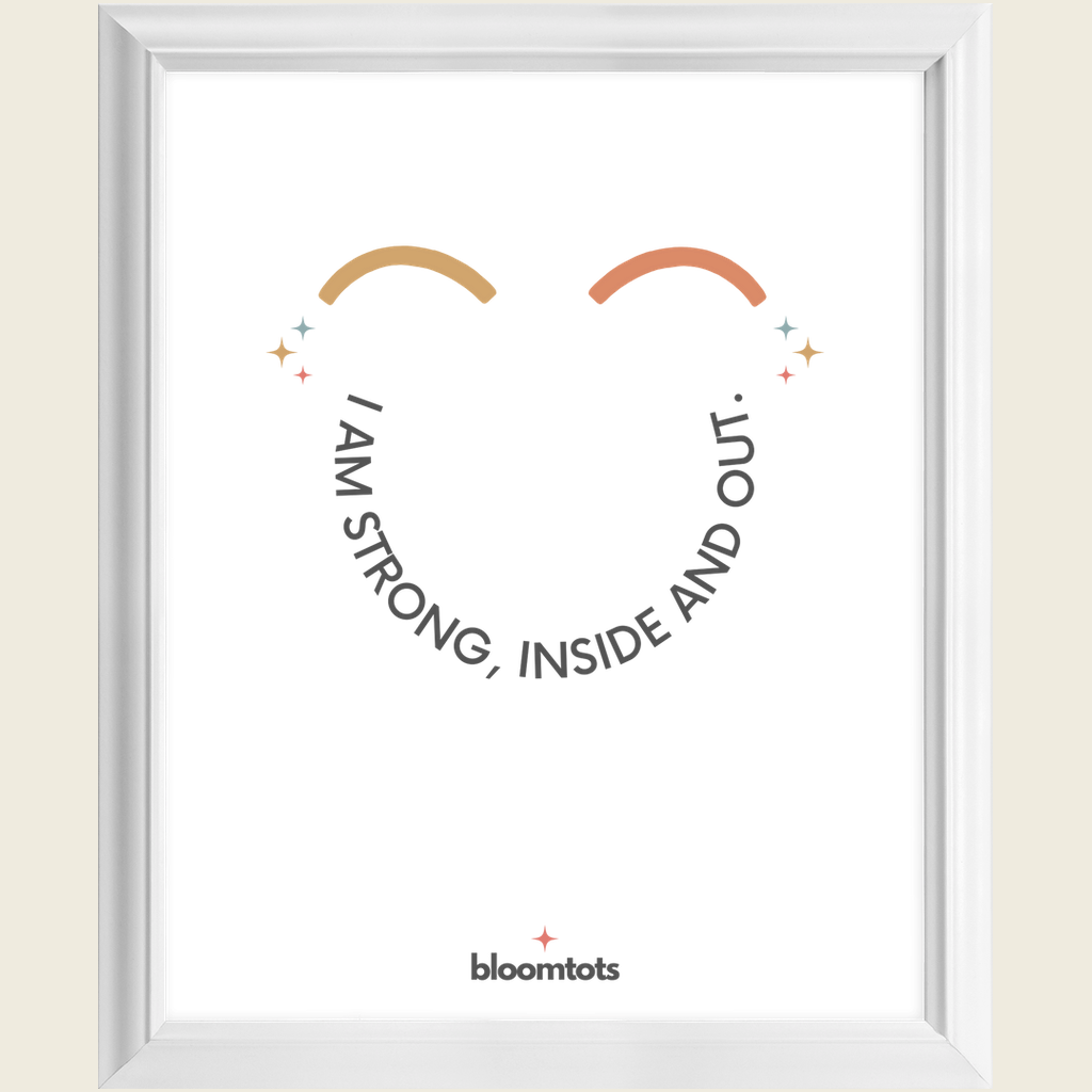 I Am Strong, Inside And Out - Kids Framed Art