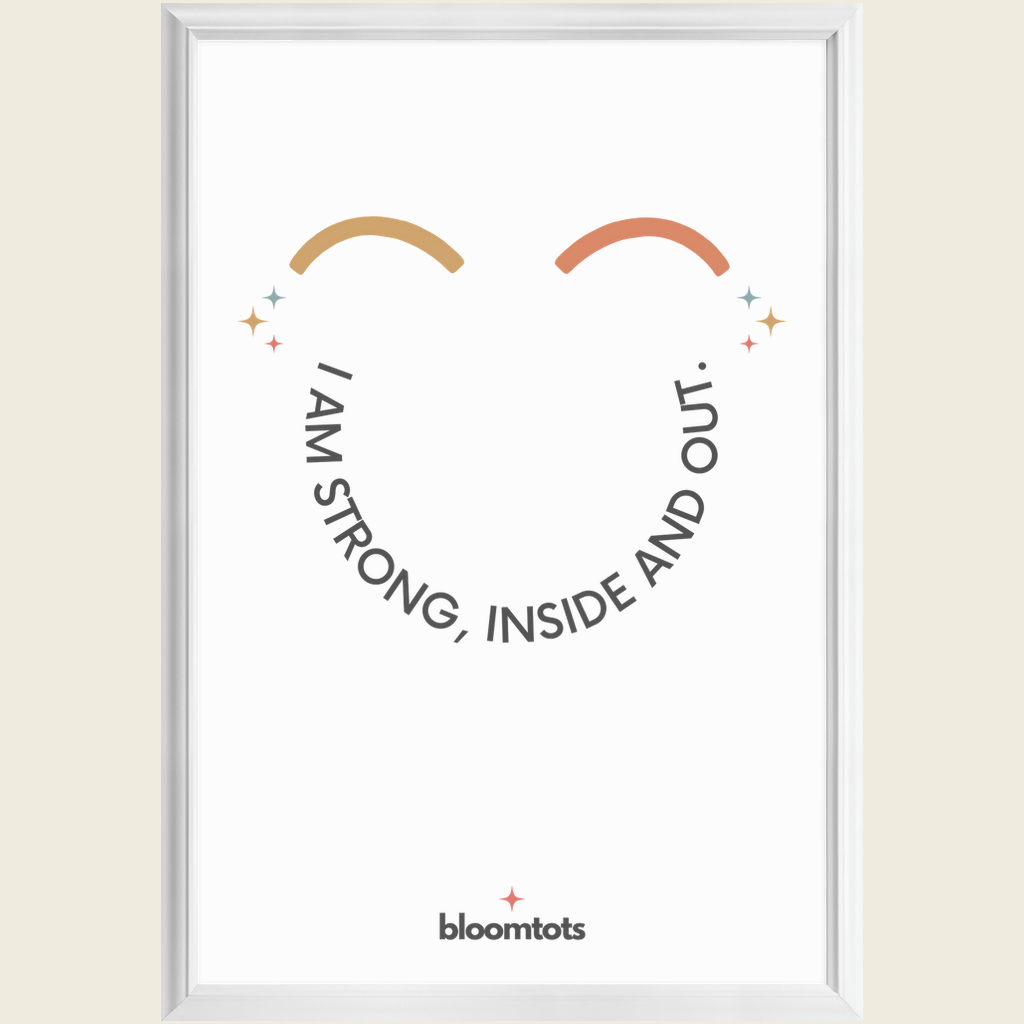 I Am Strong, Inside And Out - Kids Framed Art