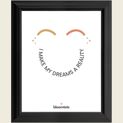 I Make My Dreams A Reality - Kids Framed Art