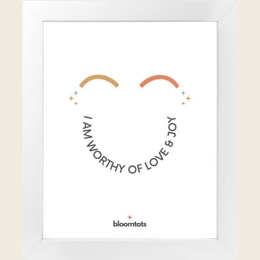 I Am Worthy Of Love & Joy - Kids Framed Art