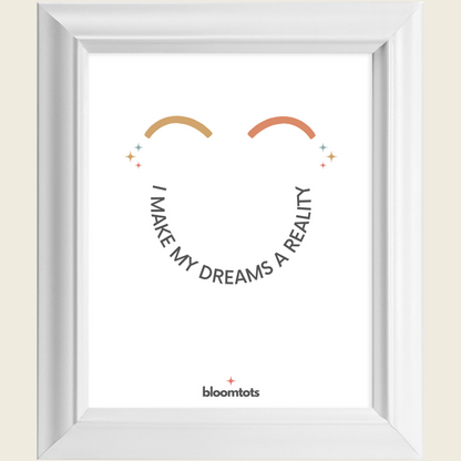 I Make My Dreams A Reality - Kids Framed Art