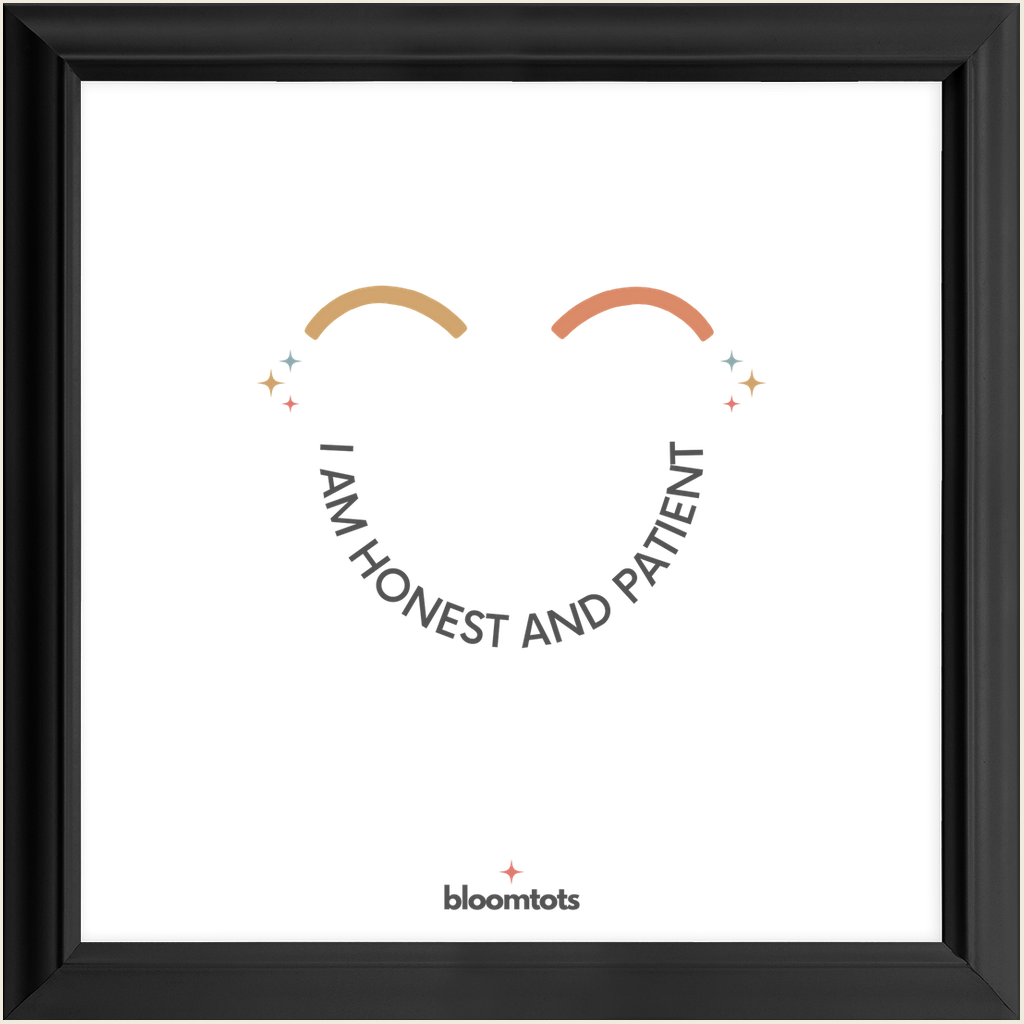 I Am Honest And Patient - Kids Framed Art