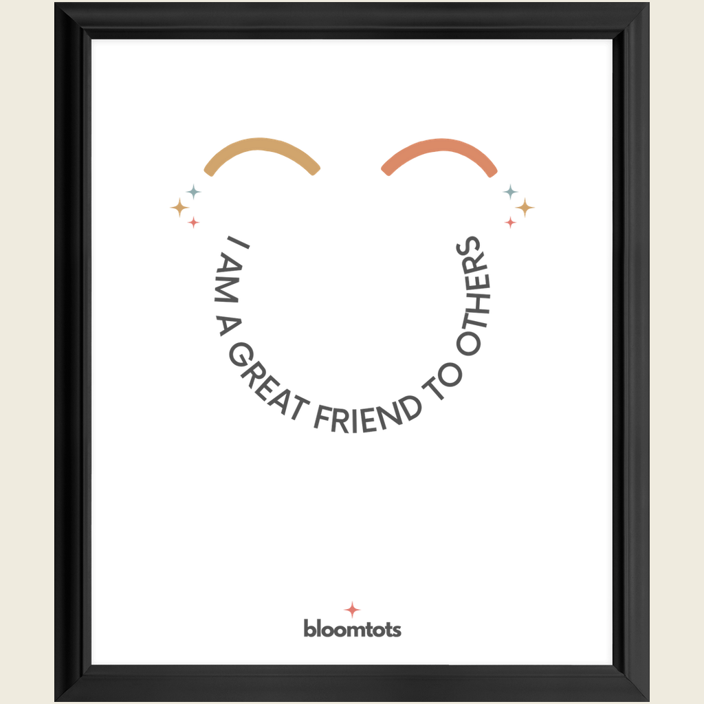 I Am A Great Friend To Others - Kids Framed Art