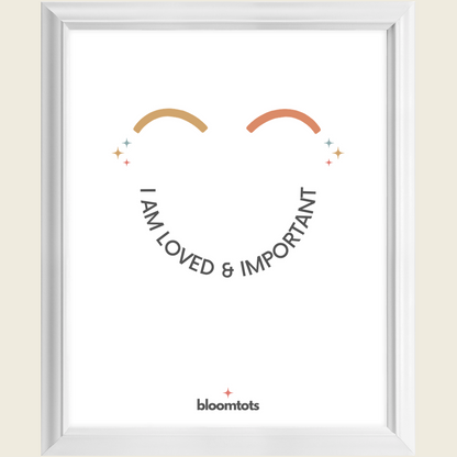 I Am Loved & Important - Kids Framed Art