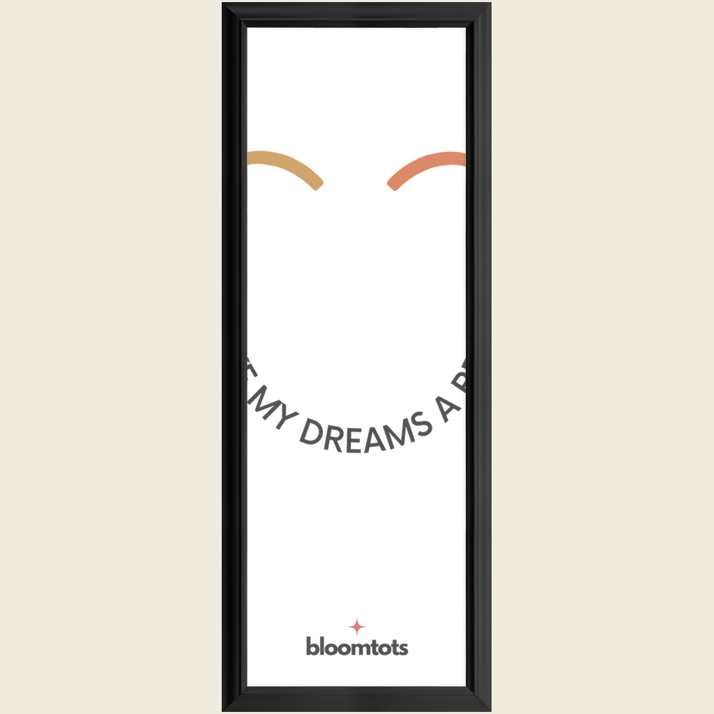 I Make My Dreams A Reality - Kids Framed Art