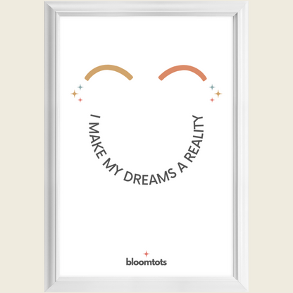 I Make My Dreams A Reality - Kids Framed Art