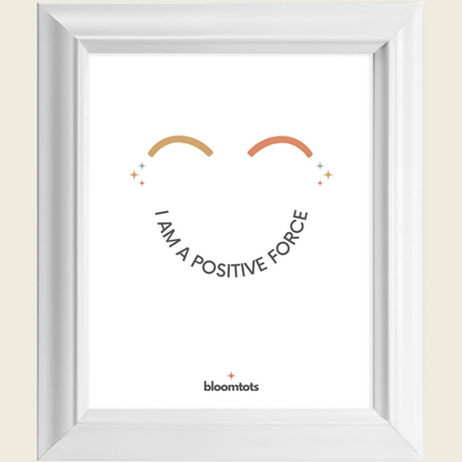 I Am A Positive Force - Kids Framed Art