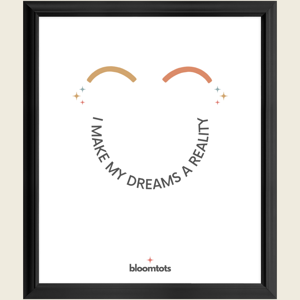 I Make My Dreams A Reality - Kids Framed Art