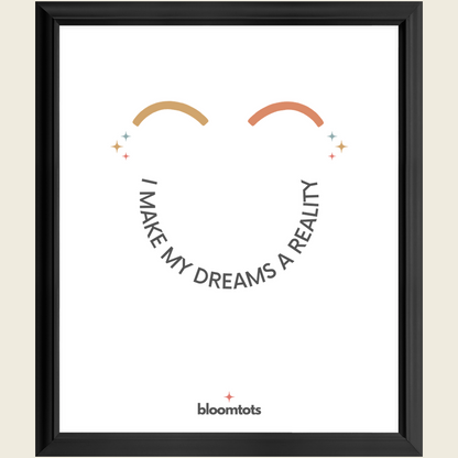 I Make My Dreams A Reality - Kids Framed Art