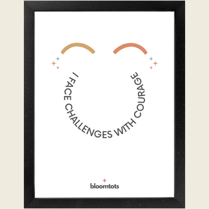 I Face Challenges With Courage - Kids Framed Art