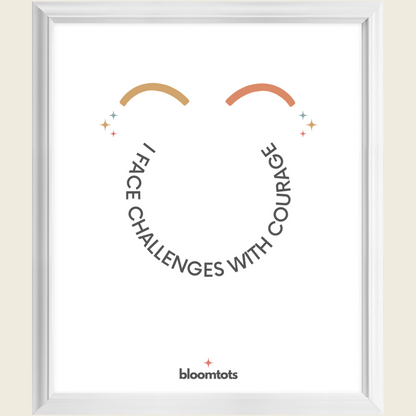 I Face Challenges With Courage - Kids Framed Art